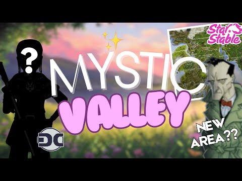 THE SECRET OF MYSTIC VALLEY - SSO NEW AREA? *SPOILERS*