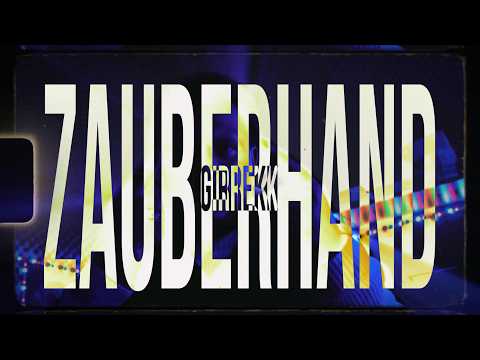 Girrekk - ZAUBERHAND (prod. by NMD)