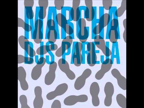Djs Pareja - Marcha (Full Album) 2009