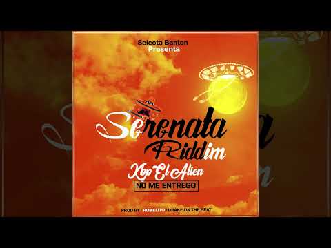 KBP EL ALIEN x Selecta Banton - No Me Entrego ( Audio Oficial ) Serenata Riddim