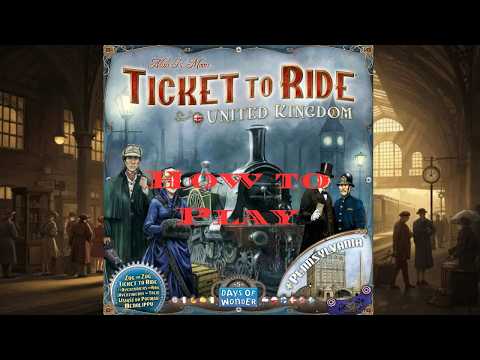 How to Play: Ticket to Ride: United Kingdom