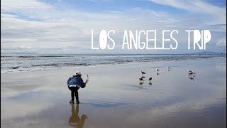 Los Angeles Trip