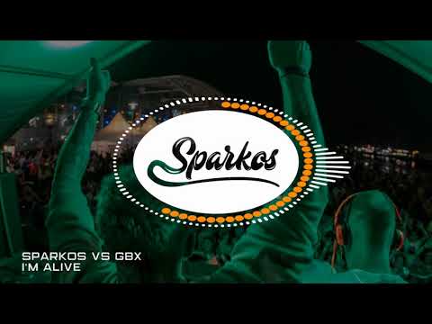 Sparkos vs GBX - I'm Alive