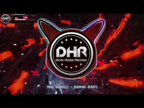 Mike Nicholls - Burning Hearts - DHR