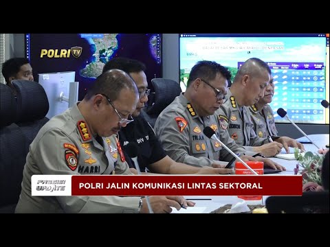 PRESISI UPDATE : KOMUNIKASI LINTAS SEKTORAL TERUS DIJALANKAN 11/05/2024 19.00