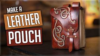 Making a Simple Leather Pouch - PDF & SVG Available