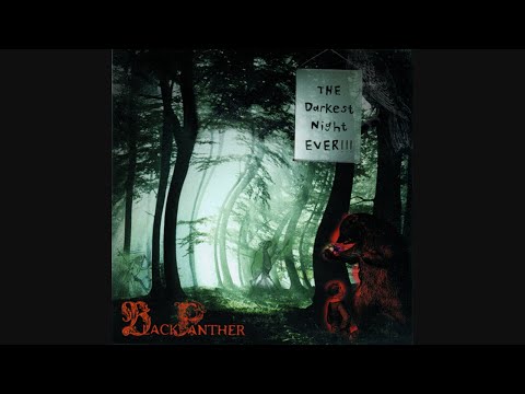 Black Panther - The Darkest Night Ever (2003)