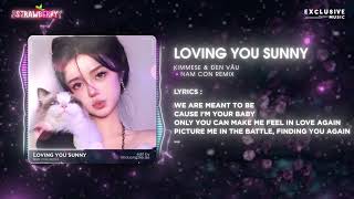 Download lagu Loving You Sunny (Nam Con Remix) - Đen Vâu & Kimmese | Hot TikTok 2023 - Audio Lyrics Video mp3 Download lagu Loving You Sunny (Nam Con Remix) - Đen Vâu & Kimmese | Hot TikTok 2023 - Audio Lyrics Video mp3