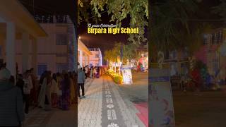#birparahighschool #birpara #school #celebration #75years #program #moments #enjoy