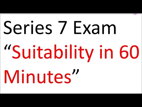 Series 7 Exam Prep - Guru does Suitability in Sixty Minutes!