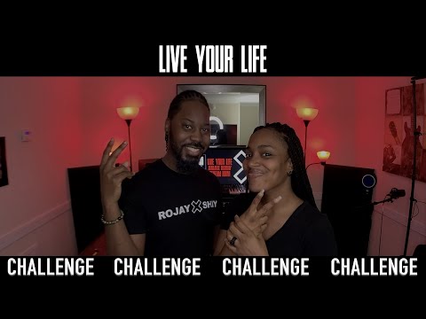 Live Your Life (Challenge) | ROJAY X SHIY