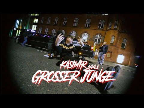 KASIMIR1441 - GROSSER JUNGE  (OFFICIAL VIDEO)