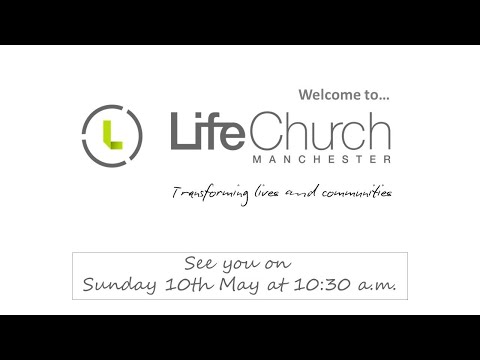 LifeChurch Manchester Livestream 10.05.2020