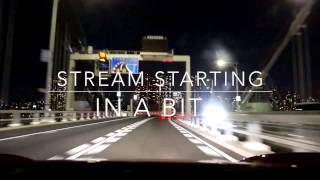 Stream starting in a bit... (Night Life)