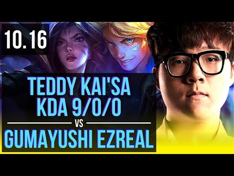Teddy KAI'SA & Bard vs Gumayushi EZREAL & Lulu (ADC) | KDA 9/0/0, Legendary | KR Challenger | v10.16