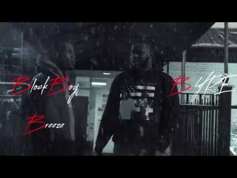 BlockBoy Breeze x Byre "For My Niggaz"