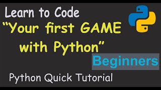 Python | Create your first GAME with Python (Beginners)