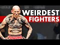 The 10 Weirdest Fighters In UFC History