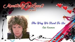 Eric Carmen - The Way We Used To Be (1984)