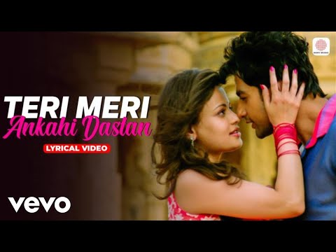 Teri Meri Ankahi Dastan - Lyrical Video | Bezubaan Ishq | Mohit Chauhan & Shreya Ghoshal
