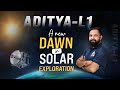 Aditya L1 Mission ️ Physics Behind The ISRO S Solar Mission With Animations ALLEN