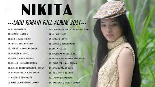 Download lagu Lagu Rohani Nikita Full Album Terbaru 2021 Lagu Ro....mp3