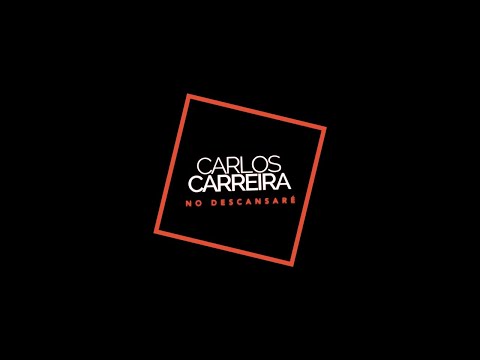No Descansaré - Carlos Carreira