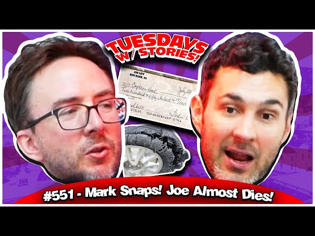 Mark Snaps! Joe Almost Dies!