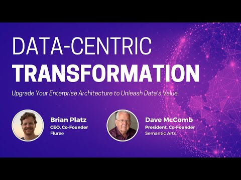 Data Centric Transformation | Fluree Webinar Series