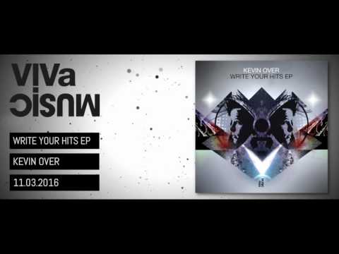 VIVa125 /// Kevin Over - Write Your Hits EP - VIVa MUSiC