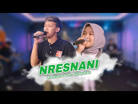 Nresnani - Hasan Toys ft. Surepman Restianade (Official Live Music)