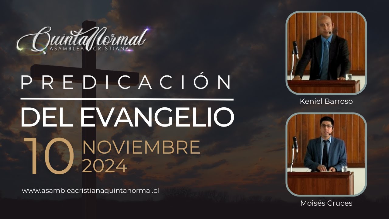 Miniatura de Predicación del Evangelio - 10/11/2024 | Keniel Barroso - Moisés Cruces
