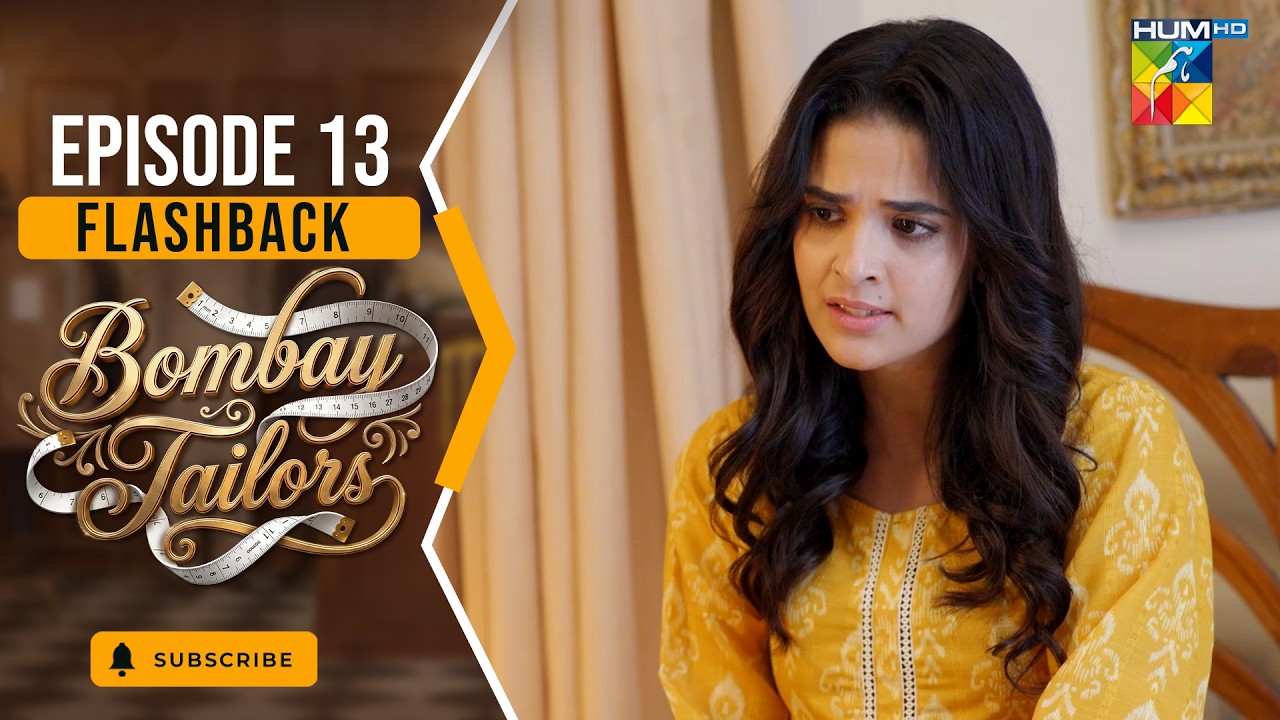 Bombay Tailors - Episode 13 Flashback - [ Anika Zulfikar & Ali Ansari ] HUM TV