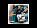 Young Rome Sexapade Ft Marques Houston