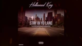 Stay In Yo Lane-Holliewood King Feat.Db Tha General,Young Ace &amp; Omega Crosby (Prod By Dj Flippp)