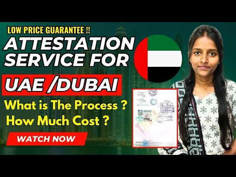 How to Get Attestation From the UAE Embassy — Cost & Procedure