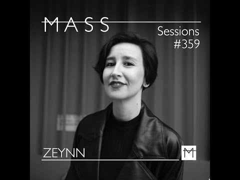 MASS Sessions #359 | ZEYNN