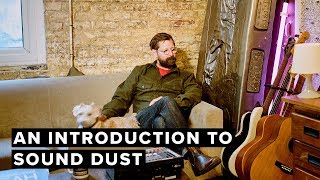 Video thumbnail for An Introduction to Sound Dust by Spitfire Audio