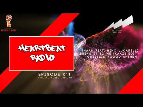 Heartbeat Radio 011 - World Cup Special Episode (Hosted by R3burned)