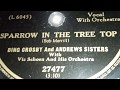 Bing Crosby & The Andrews Sisters - Sparrow In The Tree Top (1951)