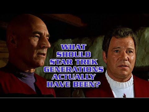 What Should Star Trek Generations Actually Have Been?