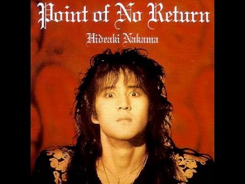 Hideaki Nakama  - Point of No Return (Full Album)