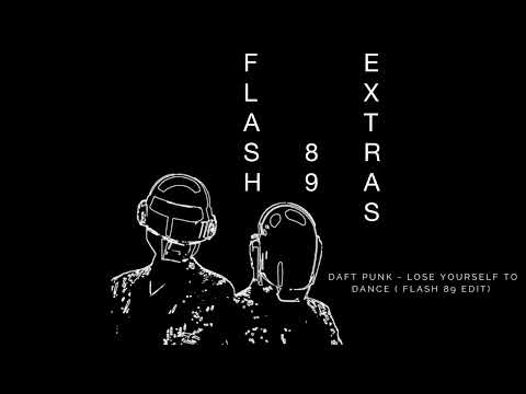 Daft punk  - Lose Yourself to Dance (Flash 89 Edit)