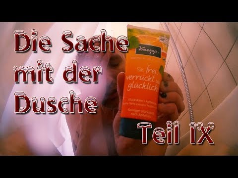 Die Sache mit der Dusche IX - Kneipp Duschgel
