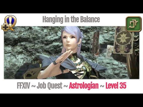 FFXIV Astrologian Level 35 Job Quest ~ Heavensward ~ Hanging in the Balance