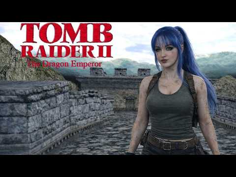 TRLE: Tomb Raider II - The The Lost Emperor (Custom Level)
