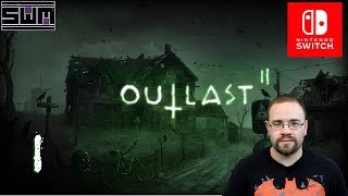 Outlast II Nintendo Switch - How Well Does It Run? | Spawn Wave Plays