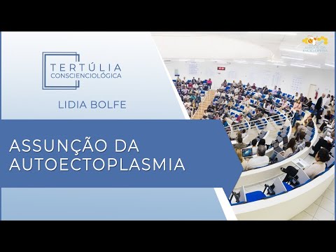 Tertúlia Conscienciologia 6018 - Assunção da Autoectoplasmia (Ectoplasmologia)