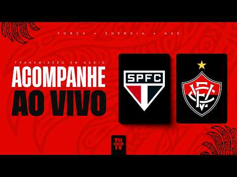 SÃO PAULO X VITÓRIA | NARRAÇÃO AO VIVO | BRASILEIRÃO SÉRIE A 2026 | 30ª RODADA