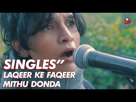 SINGLES" // 21 // Laqeer Ke Faqeer - Mithu Donda